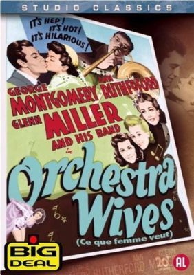 Orchestra Wives, A Romantic Comedy Drama with an Unforgettable Swinging Soundtrack!